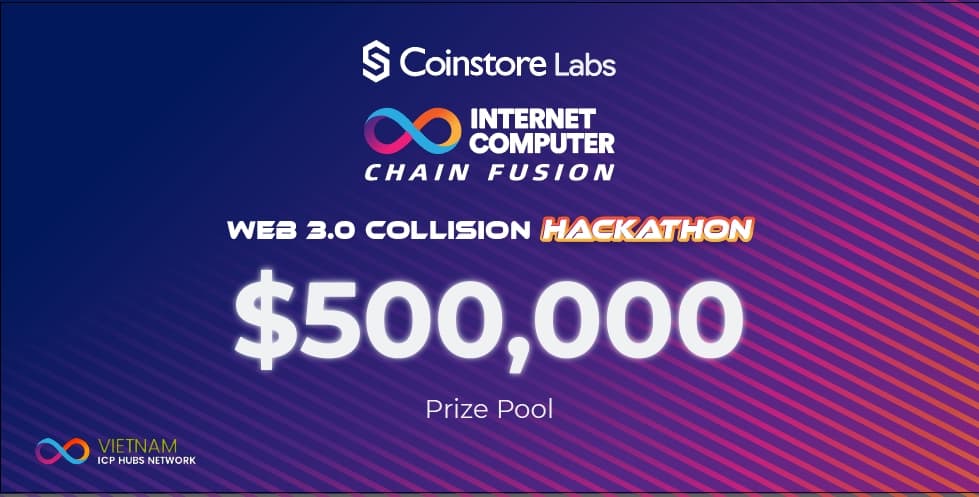 Coinstore Labs - ICP Web 3.0 Collision Hackathon (ICP Chain Fusion) banner