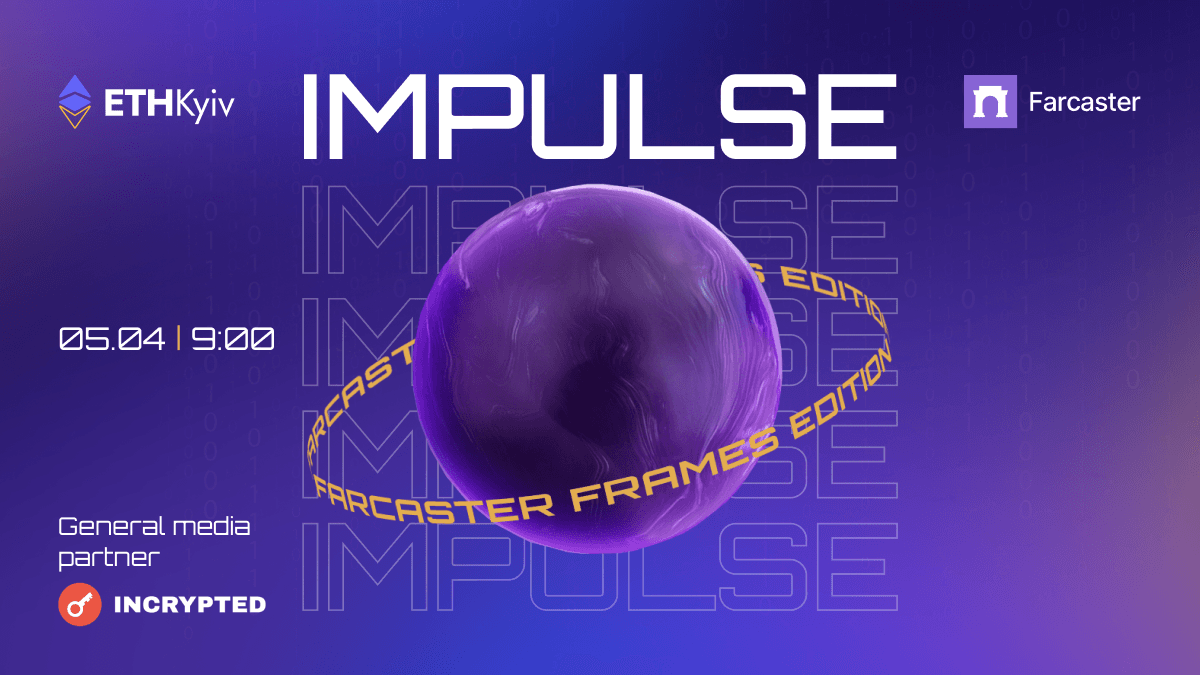 ETHKyiv Impulse: Farcaster Mini Apps (Frames) Edition banner
