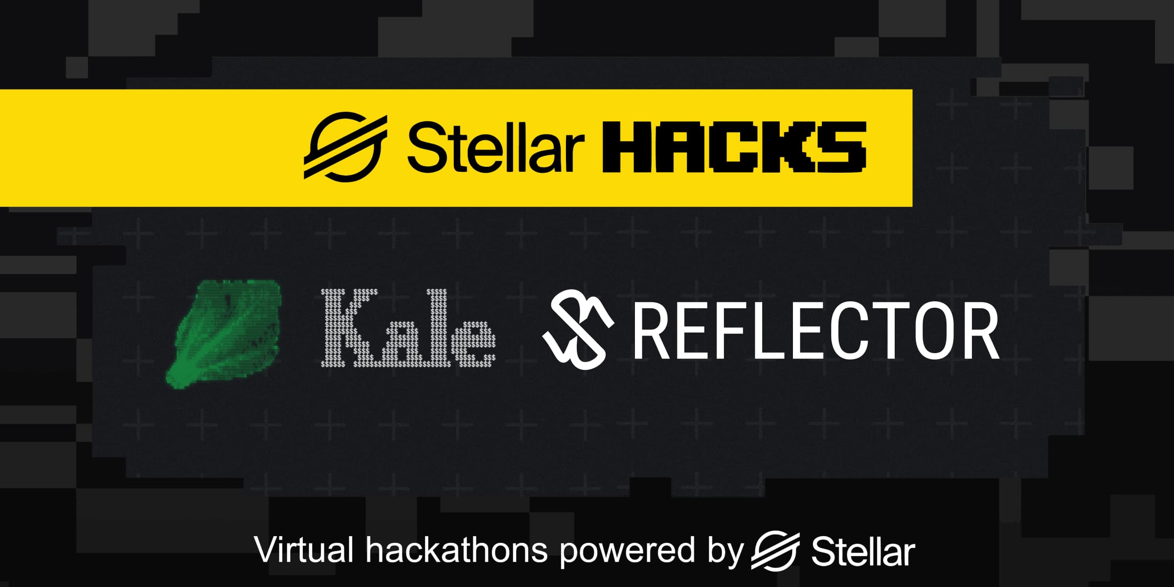 Stellar Hacks: KALE x Reflector banner