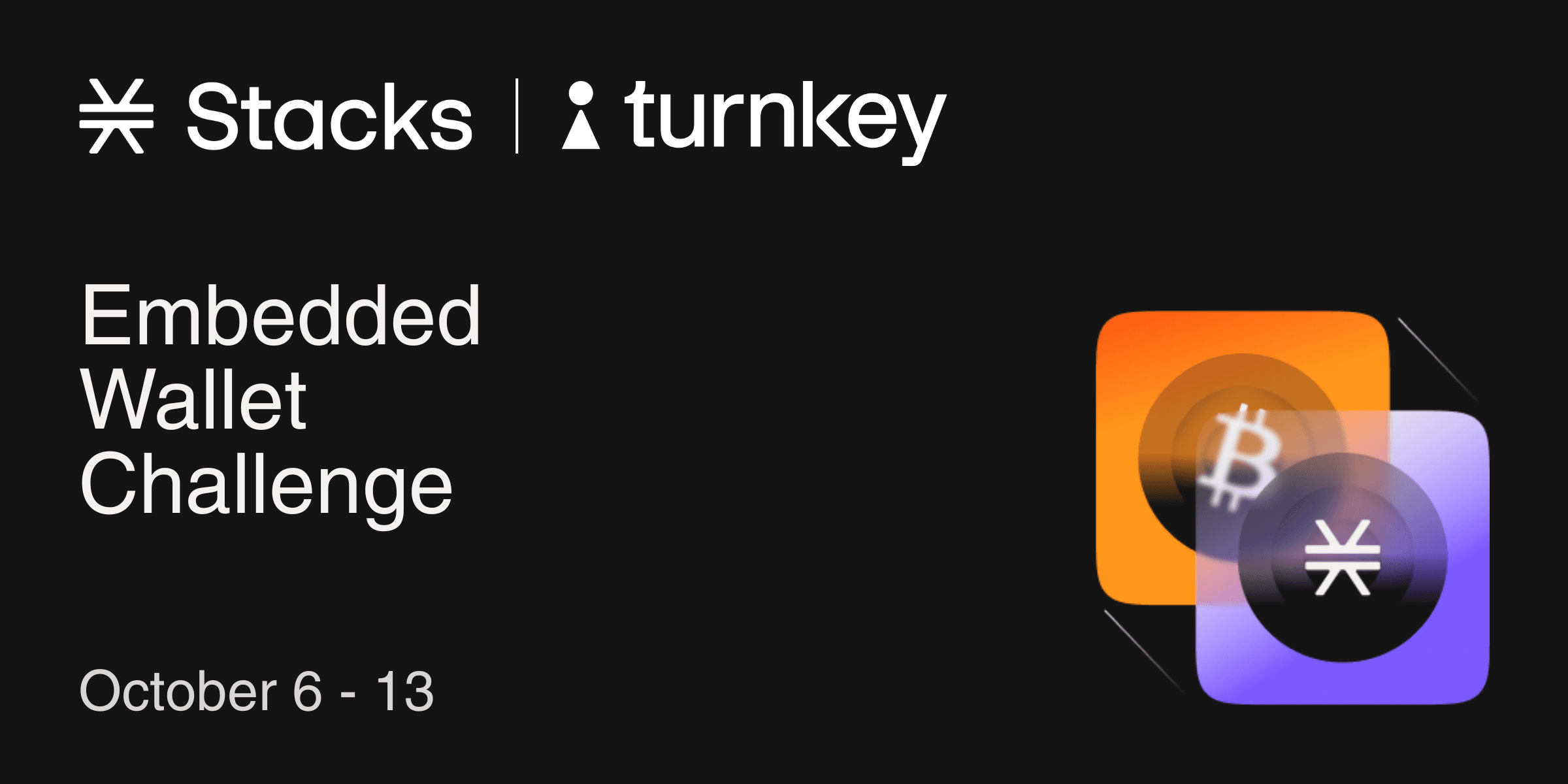 Stacks Builders Competition: Embedded Wallet + sBTC on Turnkey banner