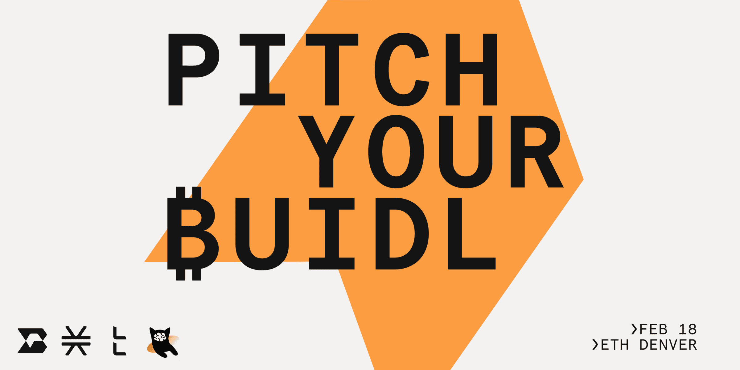 Pitch Your Buidl - EthDenver banner